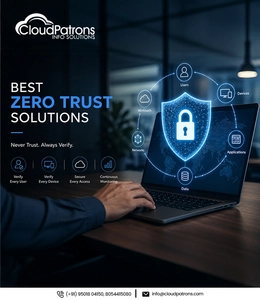Best Zero Trust Solutions: Features, Benefits, Types & How to Choose